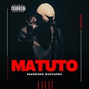 Massimo Giovanni feat KANJ1 - Matuto