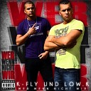K Fly Low K feat Mag Wolfskin - Ganz normale Jungs