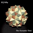 EQ Why - Dynamic Time