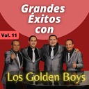 Los Golden Boys - Un Besito de Melon