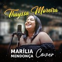 Thayssa Moreira - Te Amo Que Mais Posso Dizer Cover