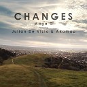 Maga G feat Julian De Vizio Akamap - Changes