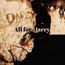 All for Darcy - Something In The Water