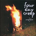 Four Day Creep - Sign of the Times