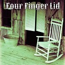 Four Finger Lid - Ronnie s Song