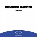 Brandon Hadden - The Game Is Over