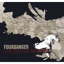 Fourbanger - Break You Off