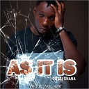 Quesi Ghana - As It Is