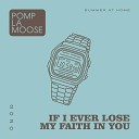 Pomplamoose - If I Ever Lose My Faith in You