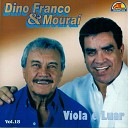 Dino Franco e Moura - Minhas Penas