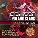 Osheen Roland Clark - The Conversation Wil Monotone Instrumental