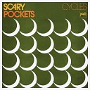 Scary Pockets - Tearin Up My Heart