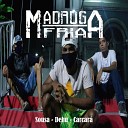 Carcar feat Sousa Dehu - Madruga Fria