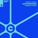 Lemon Einar K - Anticipation ReOrder Extended Remix