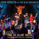 John Nemeth and The Blue Dreamers - Get Offa Dat Butt