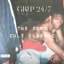 Grip 24 7 - Feeling Myself