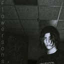 Flower sons - умираю