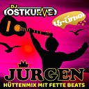 DJ Ostkurve Kr mel - J rgen H tten Mix mit Fette Beats