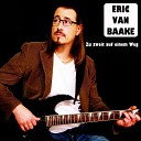 Eric van Baake - Und mein Herz bleibt stehen
