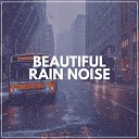 Rain Sounds FX - Thunderstorms Pt 16