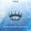 B Valen feat MyhoodMX - Legendary