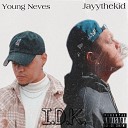 Jayythekid feat Young Neves - IDK feat Young Neves