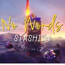 Stashion - No Words Extended Mix