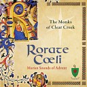 The Monks of Clear Creek - Antiphon Alma Redemptoris Mater Solemn tone