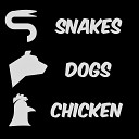 ZARACZ - Snakes Dogs Chicken