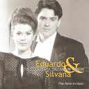 Eduardo Silvana - H Poder Em Teu Nome Jesus Play Back