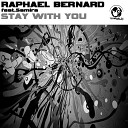 Raphael Bernard Feat Samira - Stay With You Original Mix