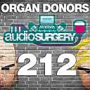 Organ Donors - 212 Original Mix