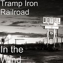 The Tramp Iron Railroad - Yesterday I Remember You Again feat Larry W Jones Jeremy…