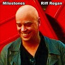 Riff Regan - On the Rocks