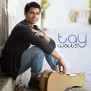 Tay Watts - The Way You Make Me Feel