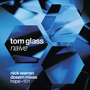Tom Glass - Naive Nick Warren psychedelic wheel mix