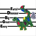 Jellybean Queen - Every Great Big Dinosaur Farts