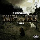 Clay the Analyst feat Spiral The O N E - Valley of the Judas Remix feat Spiral The O N…