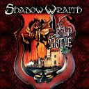 Shadow Wraith - My Brother Condemned
