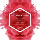 Balcazar Sordo - Matter of Time Gabriel Ananda Remix