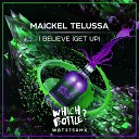 Maickel Telussa - I Believe Radio Edit