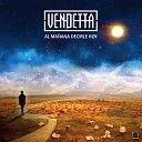 Vendetta - Otra Vez