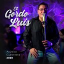El Gordo Luis - Otra Como Tu