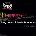 Tony Loreto Savio Buonomo - In The Light