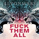 Alvonmars - Fuck Them All
