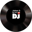 Johan S - My Vibe Radio Edit