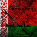 Inoysmsl Music - Hope Dies Last