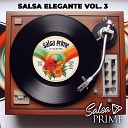 Salsa Prime Peruanas All Star - A Pesar del Tiempo