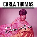 Carla Thomas - Yeah Yee Ah