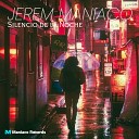 Jerem Maniaco - Silencio de la Noche